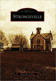 Title: Strongsville, Author: Bruce M. Courey