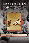 Alternative view 1 of Baseball in Fort Wayne