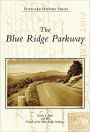 The Blue Ridge Parkway, North Carolina (Postcard History Series)