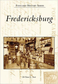 Title: Fredericksburg, Author: Arcadia Publishing