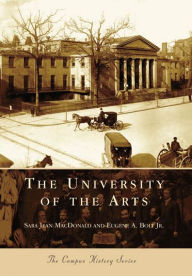 Title: The University of the Arts, Author: Sara Jean MacDonald