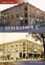 Oneonta, New York (Then and Now Series)