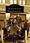 Alternative view 1 of Burlington Firefighting
