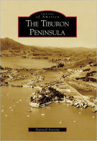 Tiburon Peninsula, California (Images of America Series)