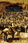 San Francisco's Bernal Heights, California (Images of America Series)