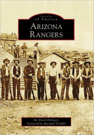 Title: Arizona Rangers, Author: M. David DeSoucy