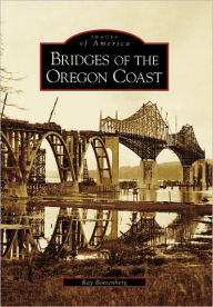 Title: Bridges of the Oregon Coast, Author: Ray Bottenberg