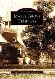 Title: Maple Grove Cemetery, Author: Nancy Cataldi