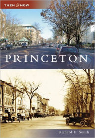 Princeton, New Jersey (Then and Now Series)