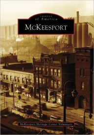 McKeesport, Pennsylvania (Images of America Series)