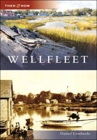 Title: Wellfleet, Author: Arcadia Publishing