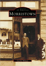 Title: Morristown, Author: Arcadia Publishing