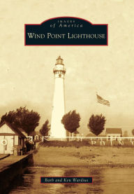 Title: Wind Point Lighthouse, Author: Barb Wardius