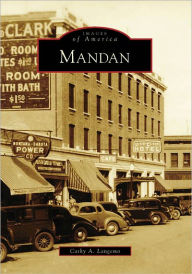 Title: Mandan, Author: Cathy A. Langemo