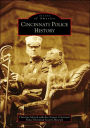 Cincinnati Police History, Ohio (Images of America Series)