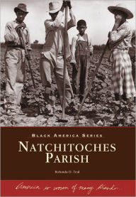 Title: Natchitoches Parish, Author: Rolonda D. Teal