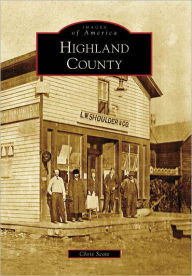 Highland County, Virginia (Images of America Series)