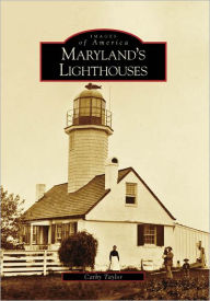 Title: Maryland's Lighthouses, Author: Cathy Taylor