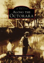 Along the Octorara, Pennsylvania (Images of America Series)