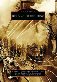 Title: Reading Firefighting, Author: Michael J. Kitsock