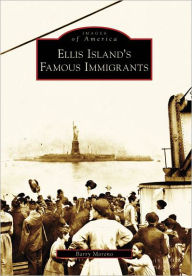 Title: Ellis Island's Famous Immigrants, Author: Barry Moreno