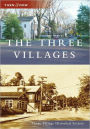 Three Villages, New York (Then & Now Series)