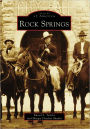 Rock Springs, Wyoming (Images of America Series)