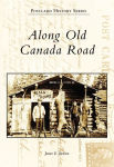 Alternative view 1 of Along Old Canada Road