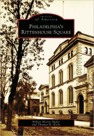 Title: Philadelphia's Rittenhouse Square, Author: Robert Morris Skaler