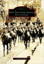 First Troop Philadelphia City Cavalry, Pennsylvania (Images of America Series)