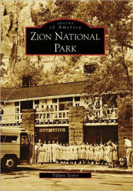 Title: Zion National Park, Author: Tiffany Taylor