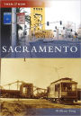 Sacramento, California (Then & Now Series)