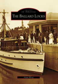 Title: The Ballard Locks, Author: Adam Woog