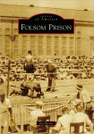 Alternative view 1 of Folsom Prison