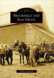 Title: Brookfield and Elm Grove, Author: Thomas Ramstack