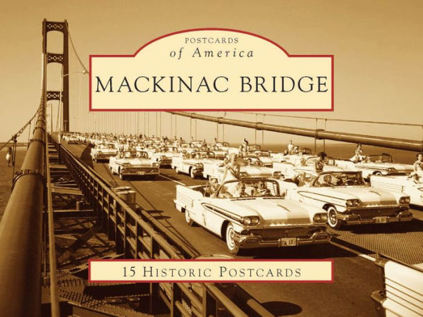 Mackinac Bridge, Michigan (Postcards of America Series)