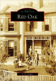 Title: Red Oak, Author: S. M. Senden