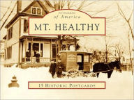 Title: Mt. Healthy, Ohio (Postcard Packets), Author: Sue Korn Wilson