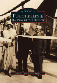 Poughkeepsie, New York (Images of America Series)