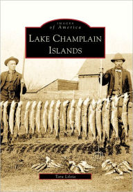 Title: Lake Champlain Islands, Author: Tara Liloia