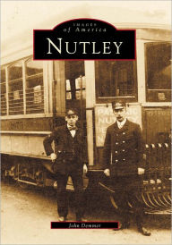 Title: Nutley, Author: Arcadia Publishing