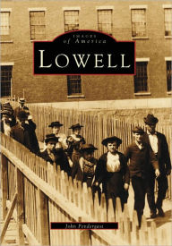 Title: Lowell, Author: John Pendergast
