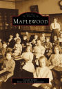 Maplewood, New Jersey (Images of America Series)