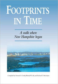 Title: Footprints in Time: A walk where New Hampshire began, Author: Arcadia Publishing