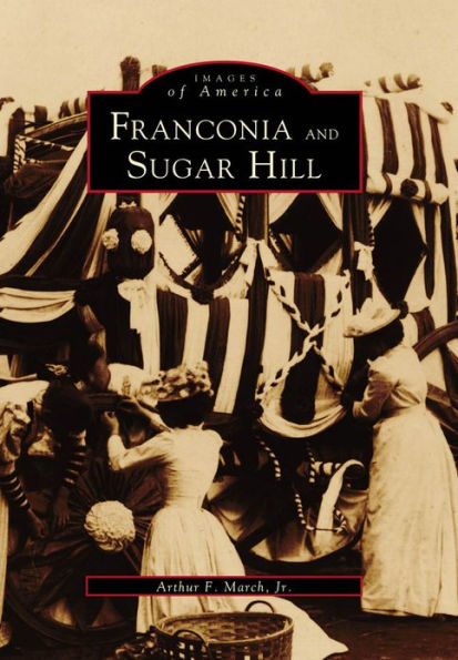 Franconia and Sugar Hill