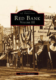 Title: Red Bank: Volume III, Author: Randall Gabrielan
