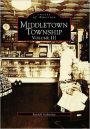 Middletown Township, New Jersey: Volume III (Images of America Series)