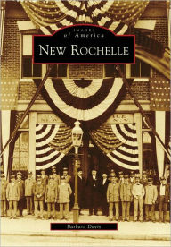 Title: New Rochelle, Author: Barbara Davis