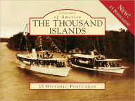 Title: The Thousand Islands, New York (Postcards of America Series), Author: Antique Boat Museum