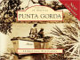 Punta Gorda, Florida (Postcards of America Series)